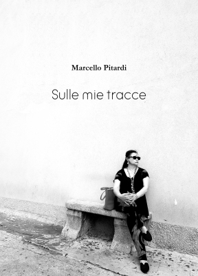Marcello Pitardi Sulle mie tacce